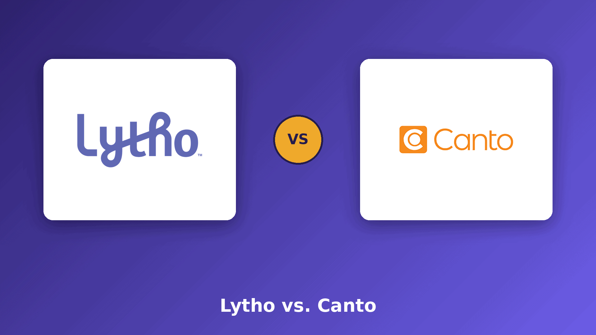 Compare Canto to Lytho for DAM