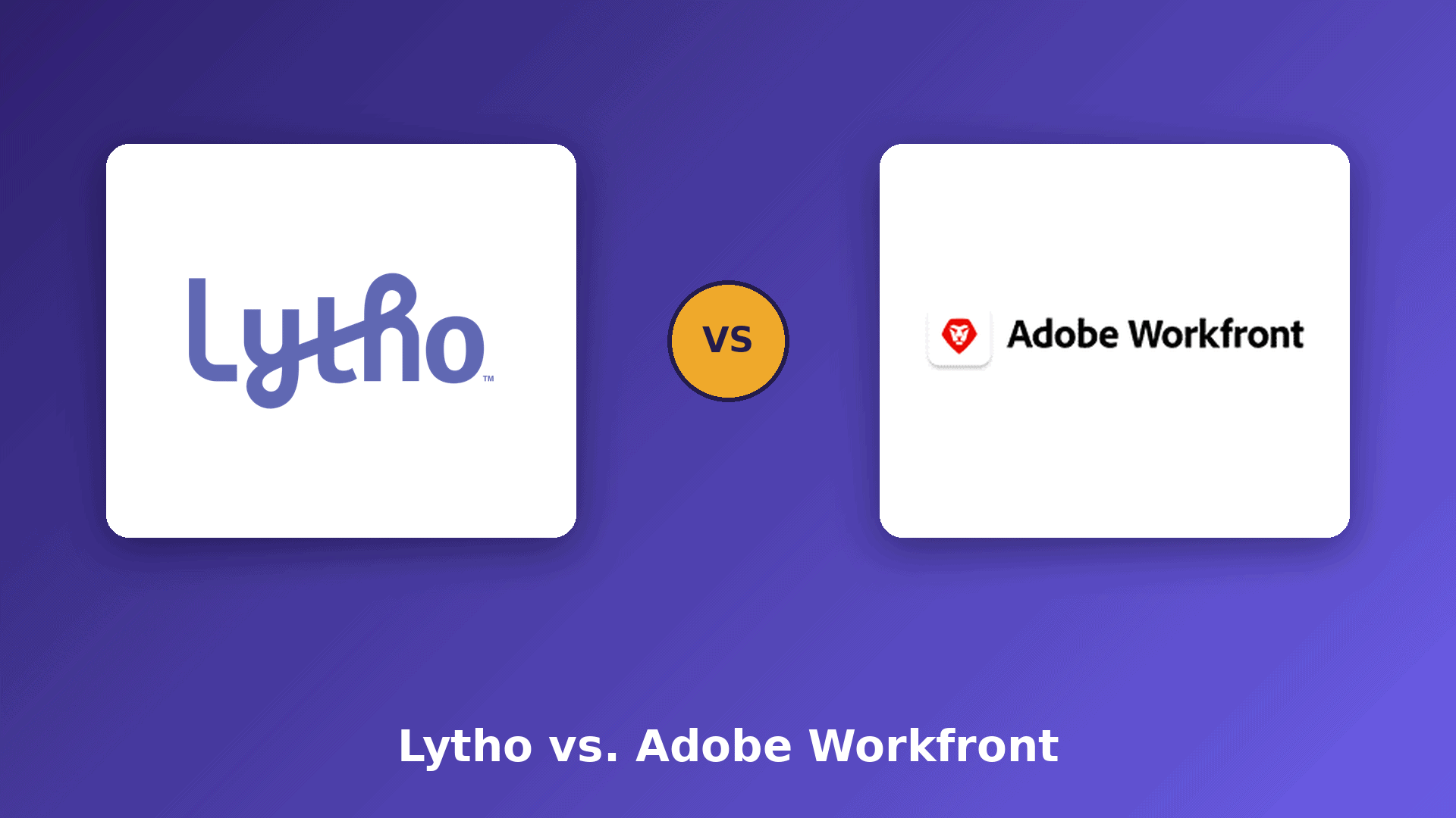 Compare Adobe Workfront to Lytho